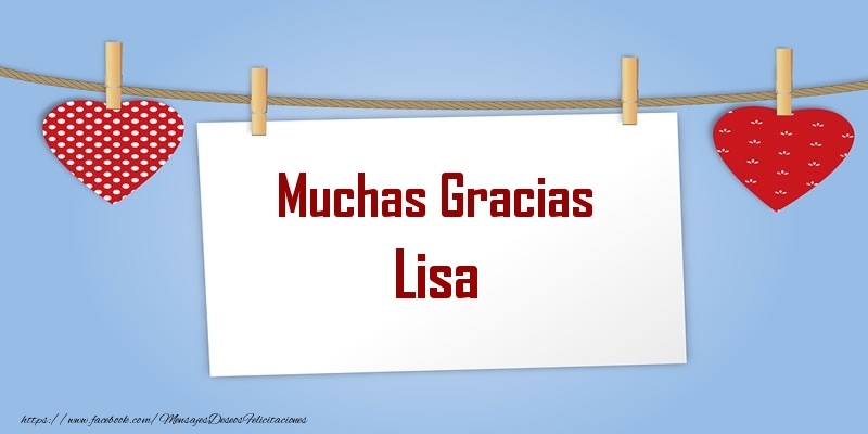 Felicitaciones de gracias - Muchas Gracias Lisa