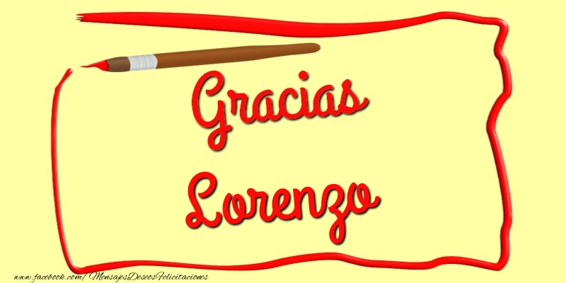 Felicitaciones de gracias - Gracias Lorenzo