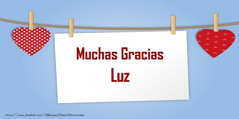 Felicitaciones de gracias - Muchas Gracias Luz