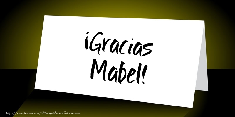 Felicitaciones de gracias - ¡Gracias Mabel!