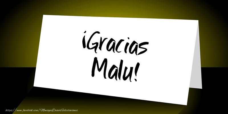 Felicitaciones de gracias - ¡Gracias Malu!