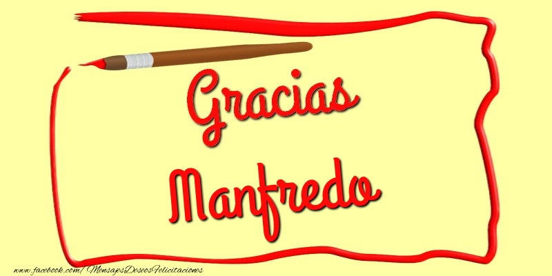 Felicitaciones de gracias - Gracias Manfredo
