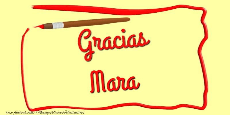 Felicitaciones de gracias - Gracias Mara