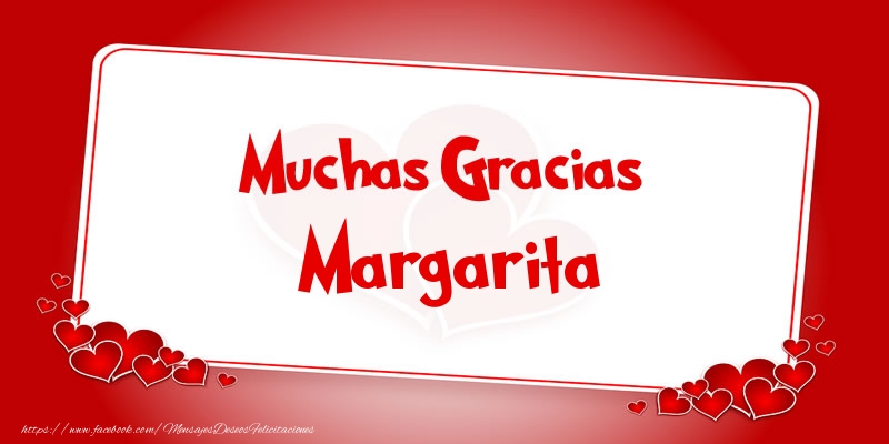 Felicitaciones de gracias - Muchas Gracias Margarita