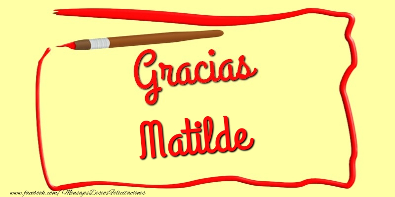 Felicitaciones de gracias - Mensajes | Gracias Matilde