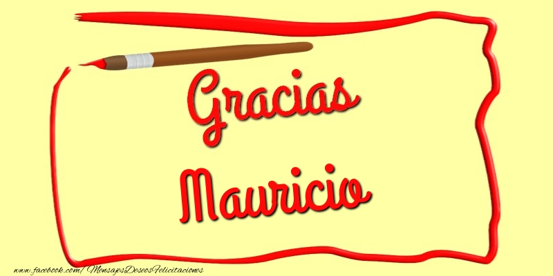 Felicitaciones de gracias - Gracias Mauricio