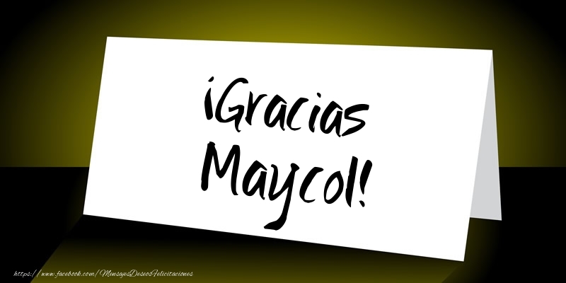 Felicitaciones de gracias - ¡Gracias Maycol!
