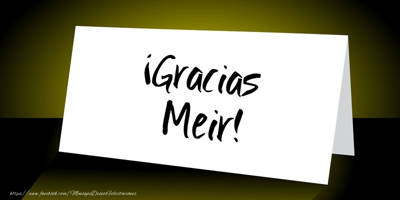 Felicitaciones de gracias - ¡Gracias Meir!