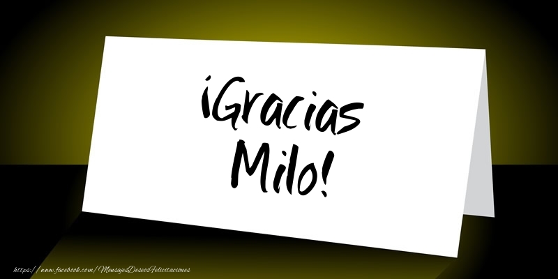 Felicitaciones de gracias - ¡Gracias Milo!