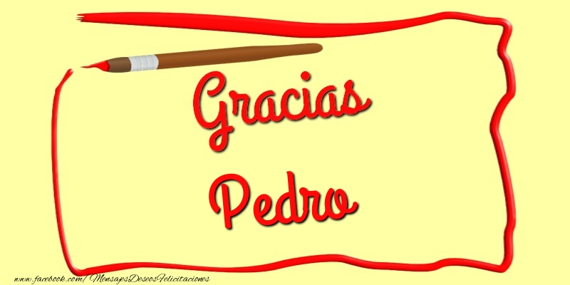 Felicitaciones de gracias - Gracias Pedro
