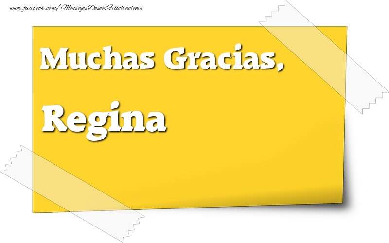 Felicitaciones de gracias - Muchas Gracias, Regina