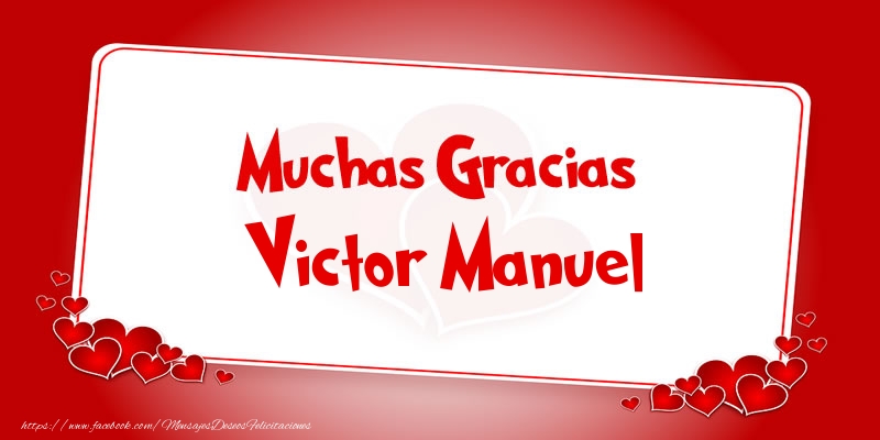 Felicitaciones de gracias - Muchas Gracias Victor Manuel