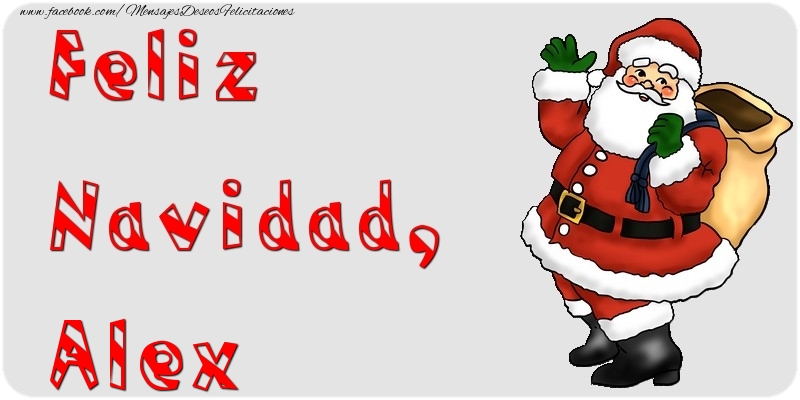 Felicitaciones de Navidad - Papá Noel | Feliz Navidad, Alex