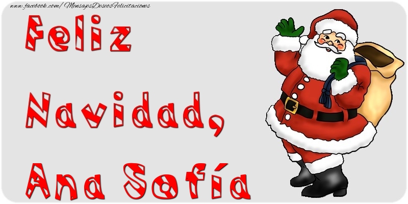 Felicitaciones de Navidad - Papá Noel | Feliz Navidad, Ana Sofía