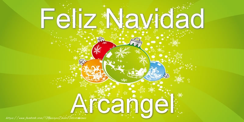 Felicitaciones de Navidad - Feliz Navidad Arcangel