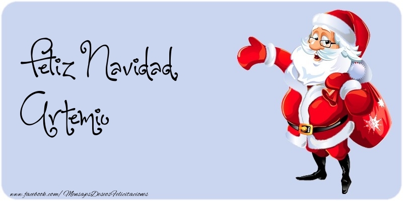 Felicitaciones de Navidad - Papá Noel | Feliz Navidad, Artemio