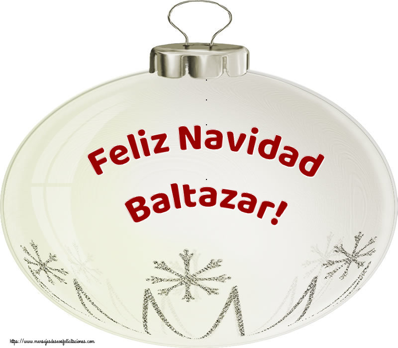 Felicitaciones de Navidad - Feliz Navidad Baltazar!