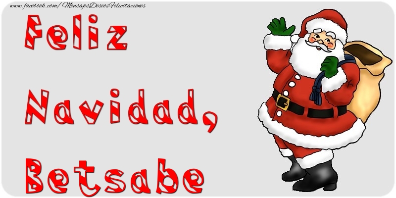 Felicitaciones de Navidad - Feliz Navidad, Betsabe