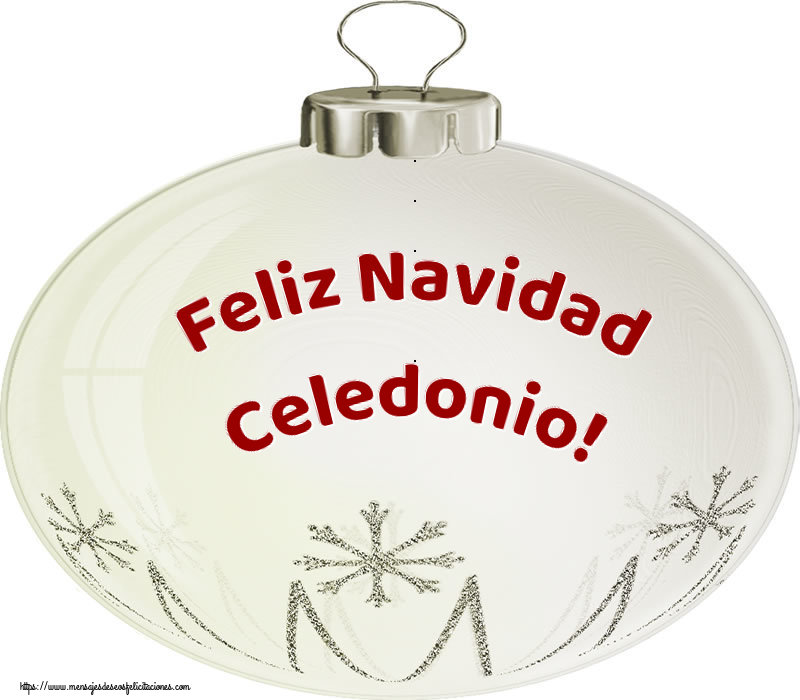 Felicitaciones de Navidad - Feliz Navidad Celedonio!