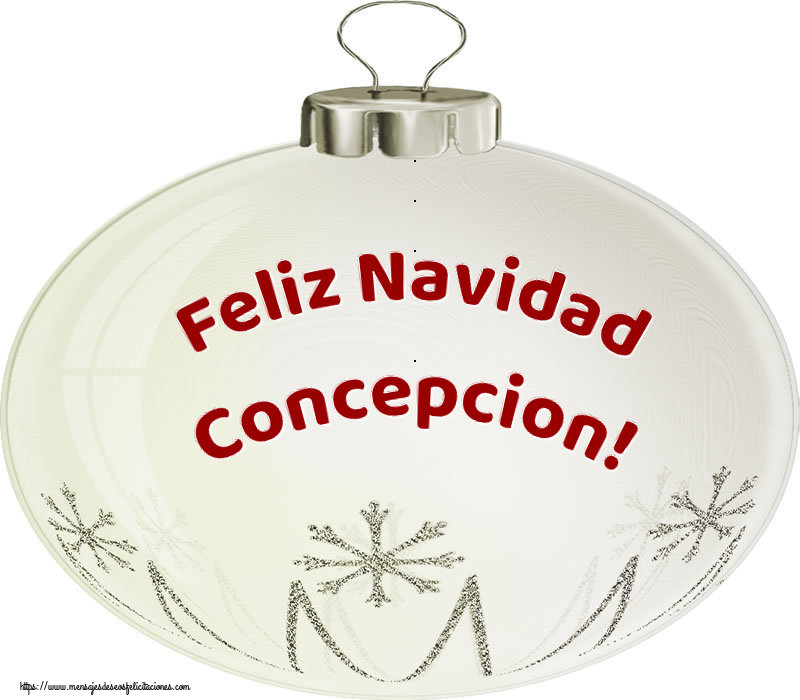 Felicitaciones de Navidad - Feliz Navidad Concepcion!