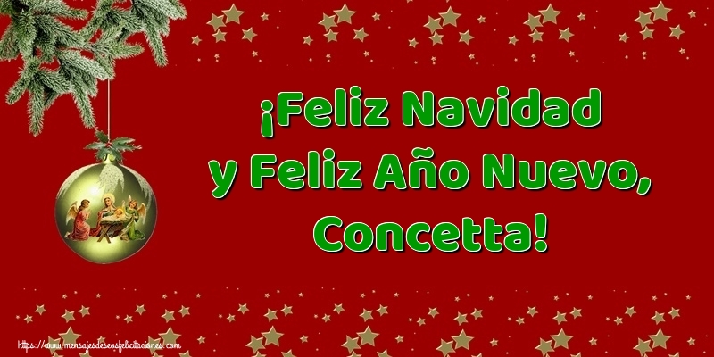 Felicitaciones de Navidad - ¡Feliz Navidad y Feliz Año Nuevo, Concetta!