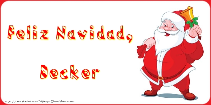 Felicitaciones de Navidad - Papá Noel | Feliz Navidad, Decker