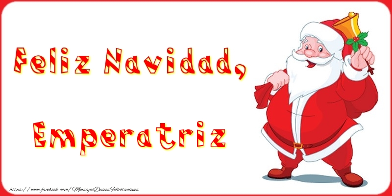 Felicitaciones de Navidad - Papá Noel | Feliz Navidad, Emperatriz