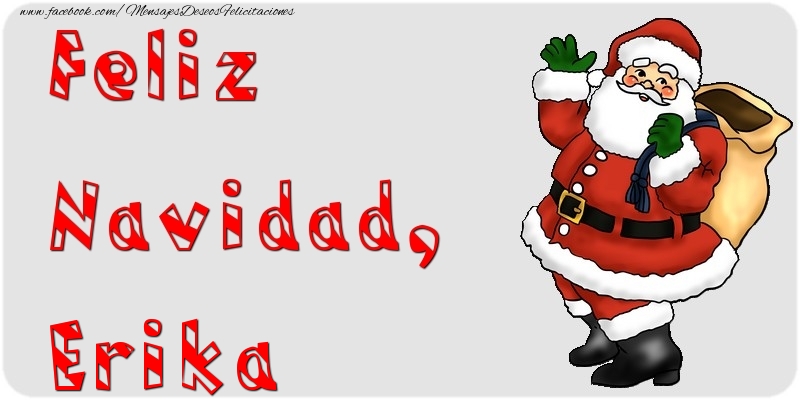 Felicitaciones de Navidad - Papá Noel | Feliz Navidad, Erika