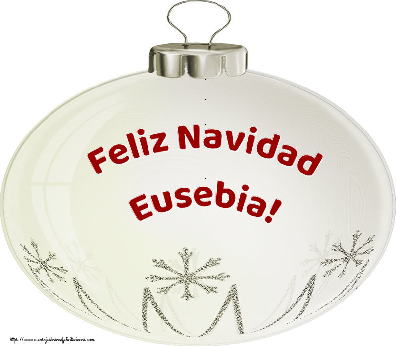 Felicitaciones de Navidad - Feliz Navidad Eusebia!