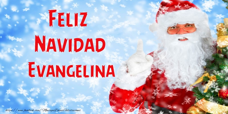 Felicitaciones de Navidad - Feliz Navidad Evangelina