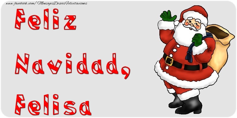 Felicitaciones de Navidad - Papá Noel | Feliz Navidad, Felisa