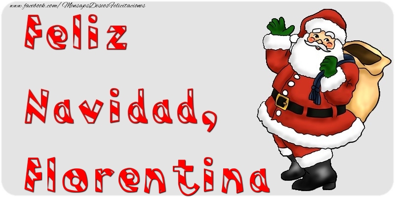 Felicitaciones de Navidad - Papá Noel | Feliz Navidad, Florentina