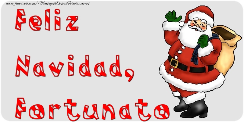 Felicitaciones de Navidad - Papá Noel | Feliz Navidad, Fortunato