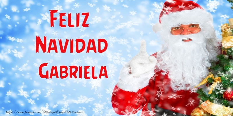 Felicitaciones de Navidad - Feliz Navidad Gabriela