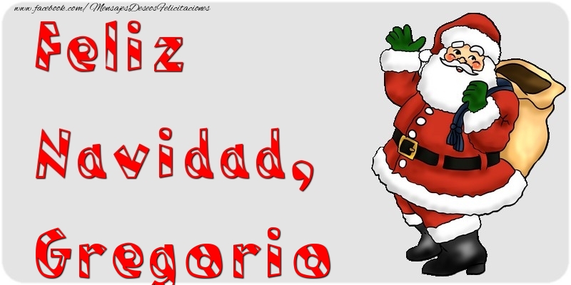 Felicitaciones de Navidad - Papá Noel | Feliz Navidad, Gregorio