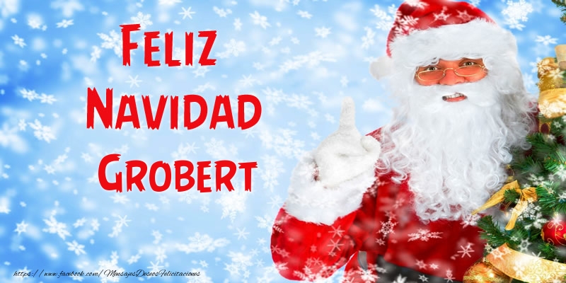 Felicitaciones de Navidad - Papá Noel | Feliz Navidad Grobert