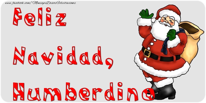 Felicitaciones de Navidad - Papá Noel | Feliz Navidad, Humberdino