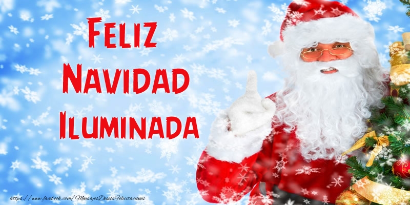 Felicitaciones de Navidad - Papá Noel | Feliz Navidad Iluminada