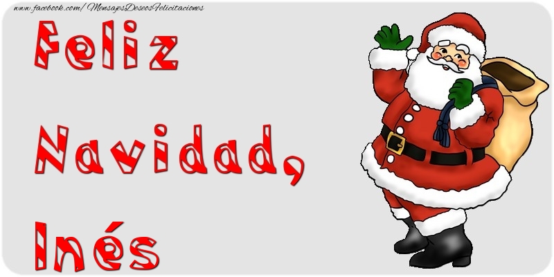 Felicitaciones de Navidad - Papá Noel | Feliz Navidad, Inés