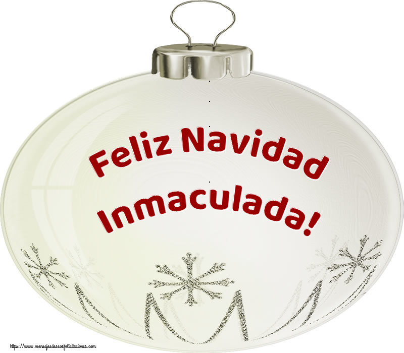 Felicitaciones de Navidad - Feliz Navidad Inmaculada!