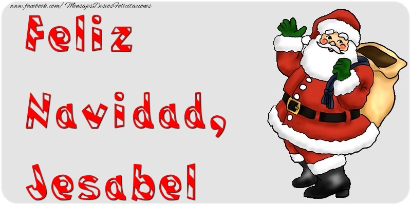 Felicitaciones de Navidad - Papá Noel | Feliz Navidad, Jesabel