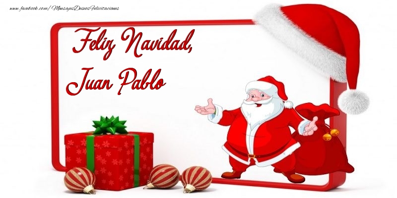 Felicitaciones de Navidad - Feliz Navidad, Juan Pablo