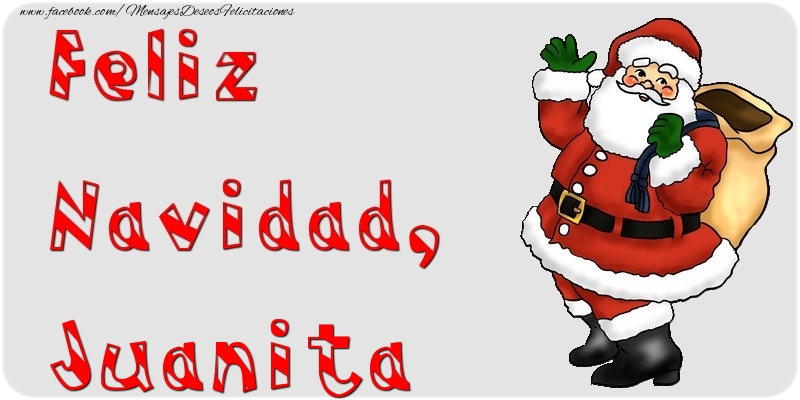 Felicitaciones de Navidad - Papá Noel | Feliz Navidad, Juanita