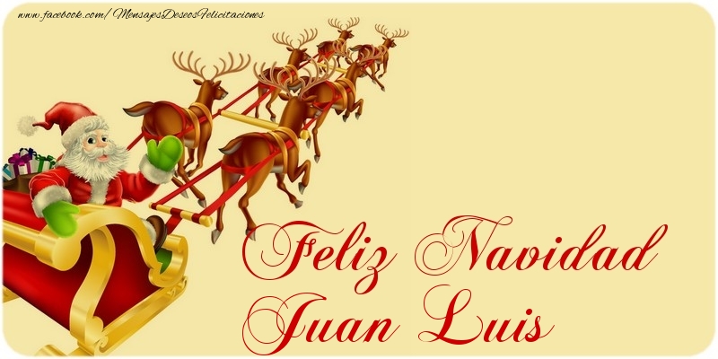 Felicitaciones de Navidad - Papá Noel | Feliz Navidad Juan Luis