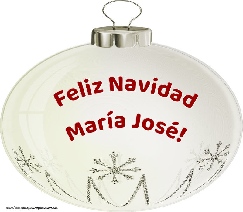 Felicitaciones de Navidad - Feliz Navidad María José!