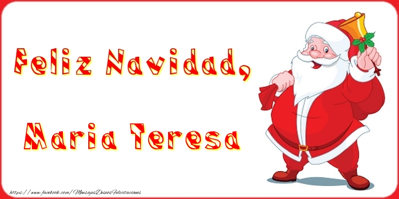 Felicitaciones de Navidad - Feliz Navidad, Maria Teresa