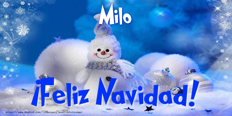 Felicitaciones de Navidad - Milo ¡Feliz Navidad!