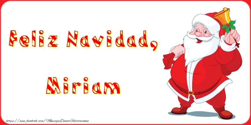 Felicitaciones de Navidad - Feliz Navidad, Miriam