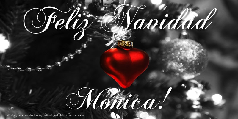 Felicitaciones de Navidad - Feliz Navidad Monica!