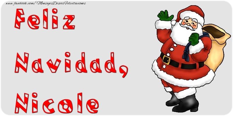 Felicitaciones de Navidad - Papá Noel | Feliz Navidad, Nicole